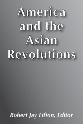 America and the Asian Revolutions