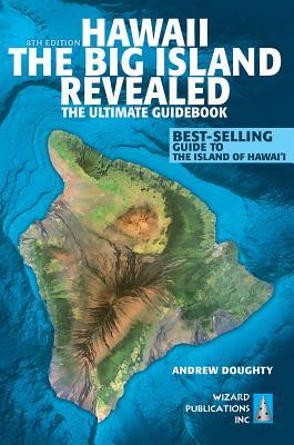 Hawaii: The Big Island Revealed