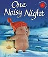 One Noisy Night by M. Christina Butler One Noisy Night by M. Christina Butler