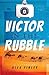Victor in the Rubble (The Victor Caro series)