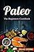 The Paleo Diet: The Beginne...