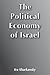 The Political Economy of Israel