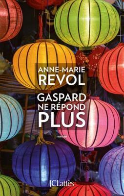 Gaspard ne répond plus (Romans contemporains) (French Edition)