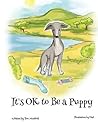 It's OK to Be a Puppy