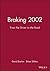 Braking 2002: From the Driver to the Road