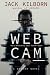 Webcam (Konrath/Kilborn Collective, #7)