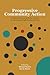 Progressive Community Action by Bharat Mehra