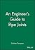 An Engineer's Guide to Pipe...