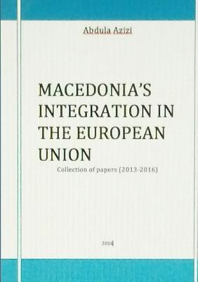 MACEDONIA’S INTEGRATION IN THE EUROPEAN UNION (Paperback)