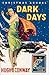 Dark Days and Much Darker Days: A Detective Story Club Christmas Annual (Detective Club Crime Classics)