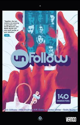 Unfollow, Vol. 1: 140 Characters