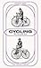 Cycling: The Craze of the Hour