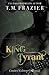 King Series Collection: King & Tyrant (King, 1 & 2)