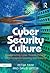 Cyber Security Culture: Cou...