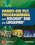 Hands-On PLC Programming with RSLogix 500 and LogixPro