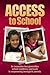 ACCESS to School