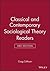 Classical Sociological Theory, 3e & Contemporary Sociological Theory, 3e Set