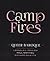 Camp Fires by Robin Metcalfe