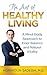 The Art of Healthy Living: A Mind-Body Approach to Inner Balance and Natural Vitality