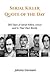 Serial Killer Quote of the Day: 365 Days of Serial Killers Uncut and In Their Own Words