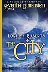 The City by Lorilyn Roberts