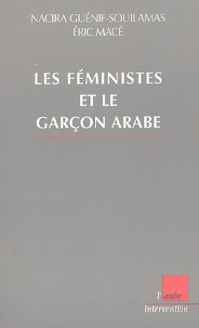 Les féministes et le garçon arabe (Paperback)
