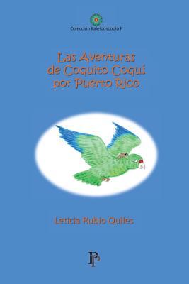 Las aventuras de Coquito Coqui por Puerto Rico (Paperback)