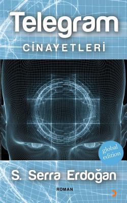 Telegram Cinayetleri (Turkish Edition)