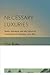 Necessary Luxuries: Books, Literature, and the Culture of Consumption in Germany, 1770-1815 (Signale: Modern German Letters, Cultures, and Thought)