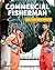 Commercial Fisherman (21st Century Skills Library: Cool Vocational Careers)