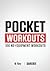 Pocket Workouts - 100 Dareb...