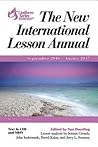 The New International Lesson Annual 2016-2017: September 2016 - August 2017 (Uniform Series Lesson Commentaries)