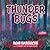 Thunder Bugs