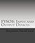 FYSOS: Input and Output Dev...