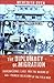 The Diplomacy of Migration: Transnational Lives and the Making of U.S.-Chinese Relations in the Cold War (The United States in the World)