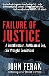 Failure of Justice by John Ferak