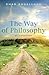 The Way of Philosophy by Chad Engelland
