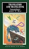 Translation and Translating: Theory and Practice (Applied Linguistics and Language Study)