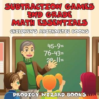 Subtraction Games 2nd Grade Math Essentials | Children's Arithmetic Books
