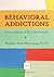 Behavioral Addictions: A Ne...