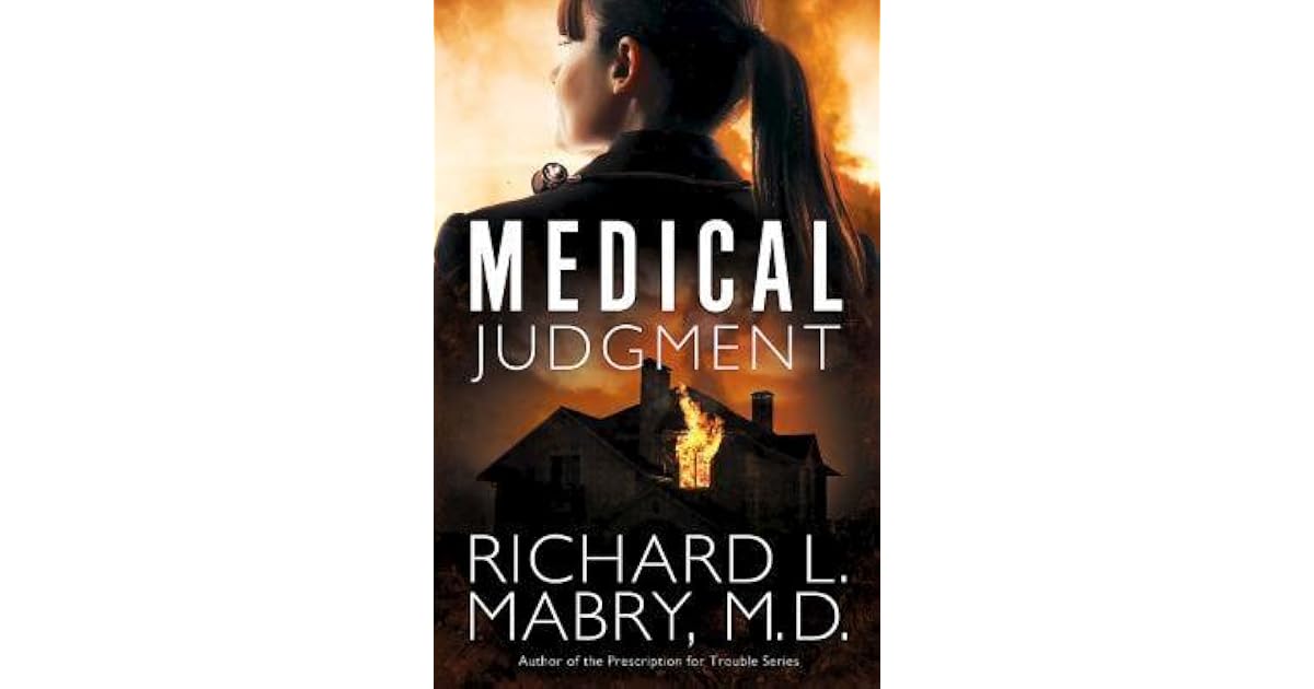 Medical Judgment by Richard L. Mabry