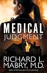 Medical Judgment by Richard L. Mabry