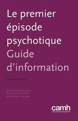 Le Premier Episode Psychotique (French Edition)
