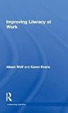 Improving Literacy at Work (Improving Learning)