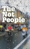 The Not People by Sonara