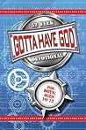 52 Week Gotta Have God Devotional: For Boys Ages 10-12