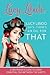 Lucy Libido Says.....There's an Oil for THAT: A Girlfriend's Guide to Using Essential Oils Between the Sheets (1)