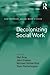 Decolonizing Social Work (Contemporary Social Work Studies)