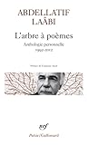 L'arbre à poèmes. Anthologie personnelle 1992-2012