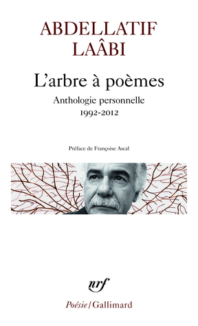 L'arbre à poèmes. Anthologie personnelle 1992-2012